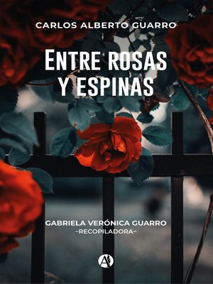 cover image of Entre rosas y espinas